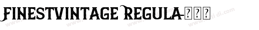 FinestVintage Regula字体转换